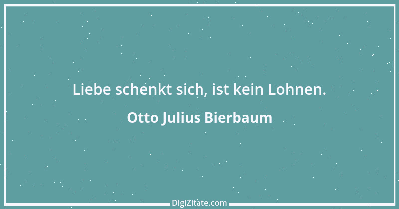 Zitat von Otto Julius Bierbaum 7