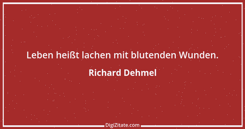 Zitat von Richard Dehmel 47