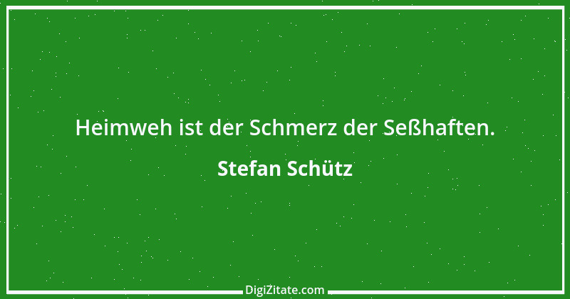 Zitat von Stefan Schütz 43