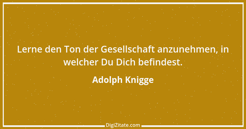 Zitat von Adolph Knigge 71