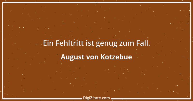 Zitat von August von Kotzebue 70