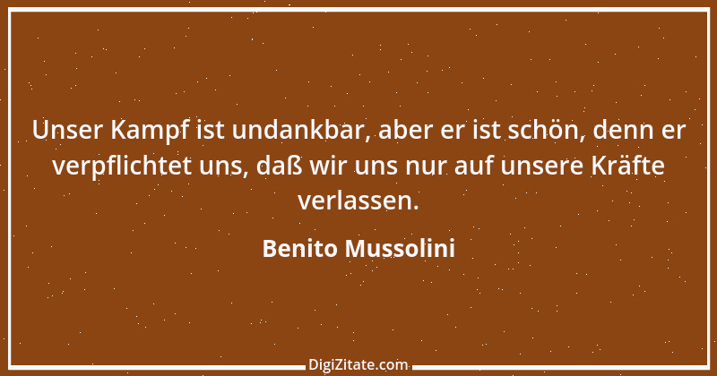 Zitat von Benito Mussolini 3