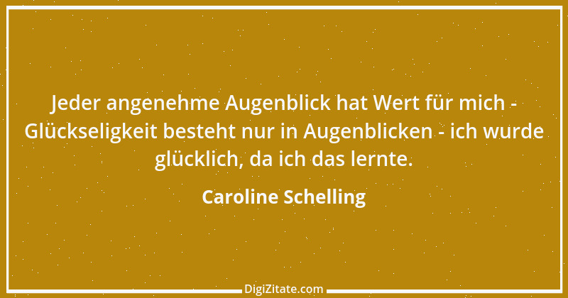 Zitat von Caroline Schelling 10