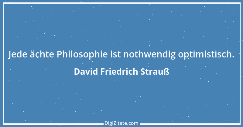 Zitat von David Friedrich Strauß 6