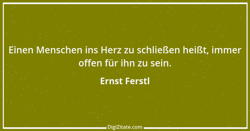 Zitat von Ernst Ferstl 455