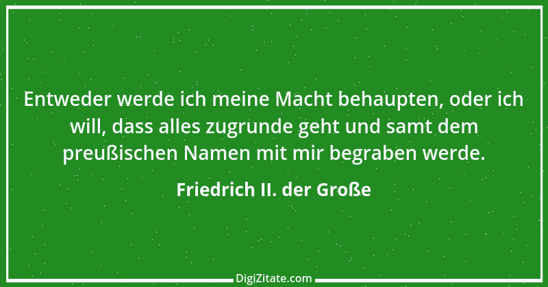 Zitat von Friedrich II. der Große 166