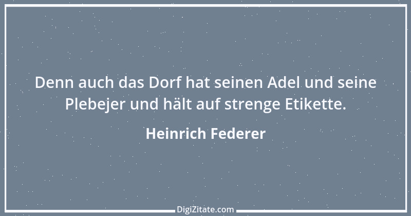 Zitat von Heinrich Federer 1