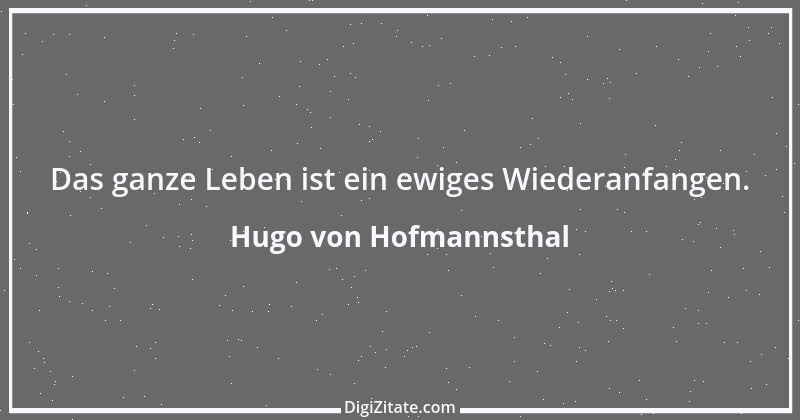 Zitat von Hugo von Hofmannsthal 153