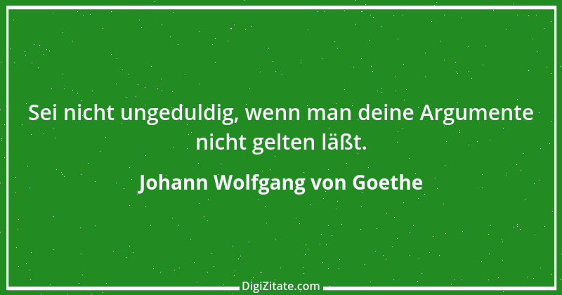 Zitat von Johann Wolfgang von Goethe 2014