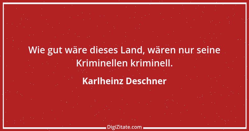 Zitat von Karlheinz Deschner 29