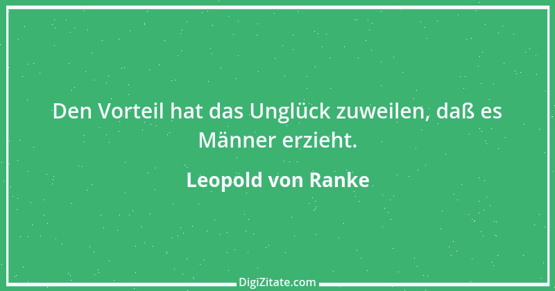 Zitat von Leopold von Ranke 58