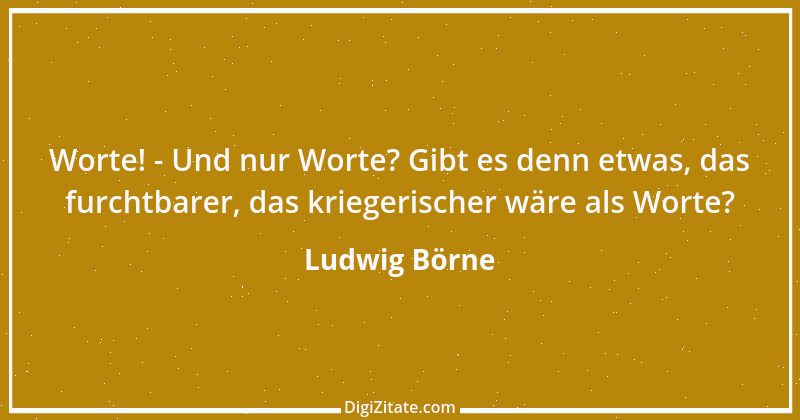 Zitat von Ludwig Börne 136