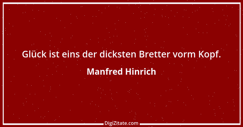 Zitat von Manfred Hinrich 1188