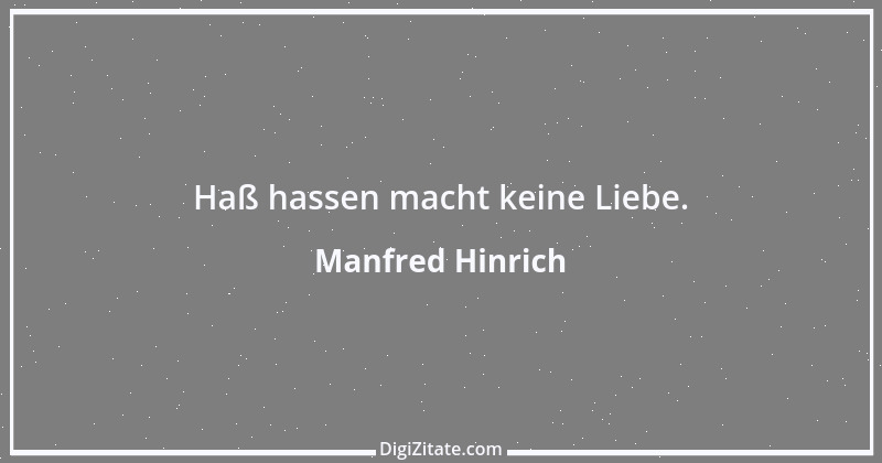 Zitat von Manfred Hinrich 3188