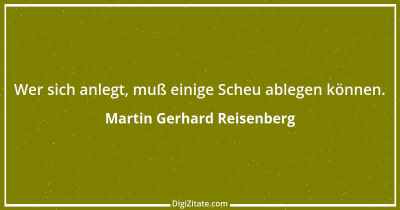 Zitat von Martin Gerhard Reisenberg 329