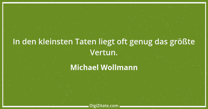 Zitat von Michael Wollmann 54