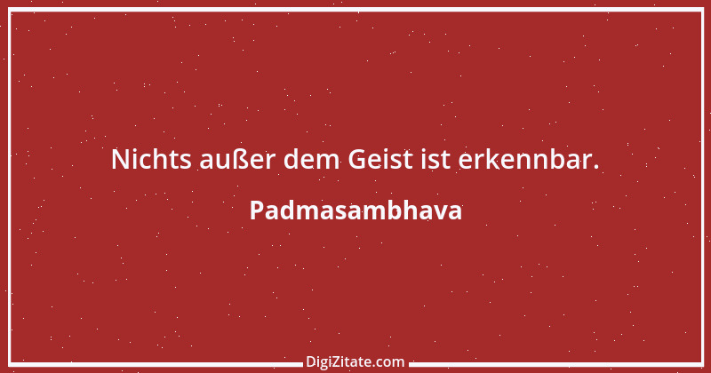 Zitat von Padmasambhava 5