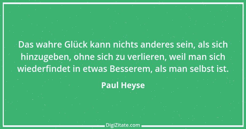 Zitat von Paul Heyse 102