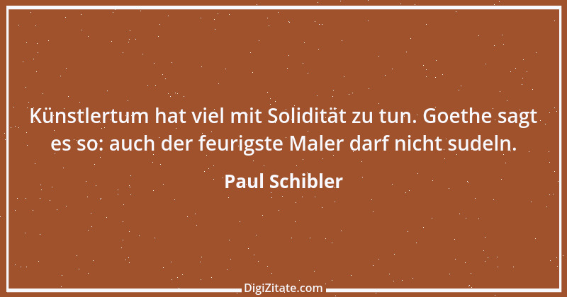 Zitat von Paul Schibler 8