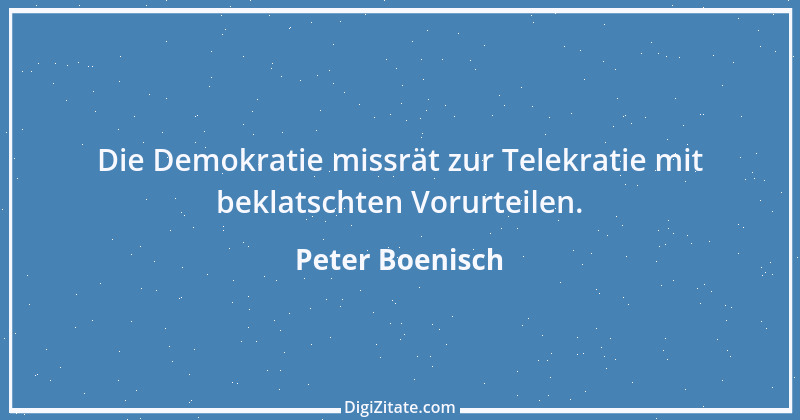 Zitat von Peter Boenisch 4