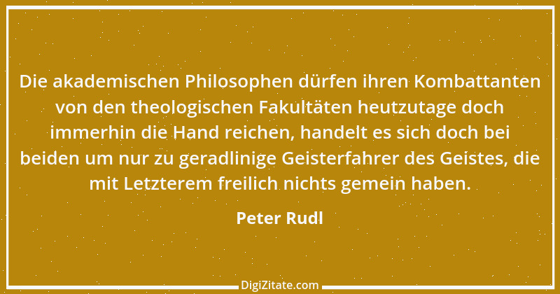 Zitat von Peter Rudl 288