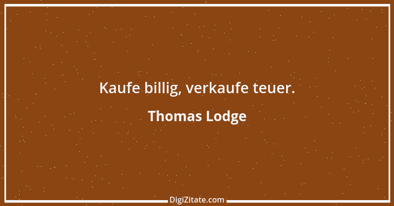 Zitat von Thomas Lodge 1