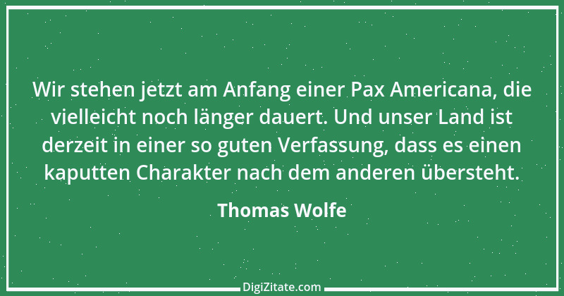 Zitat von Thomas Wolfe 30