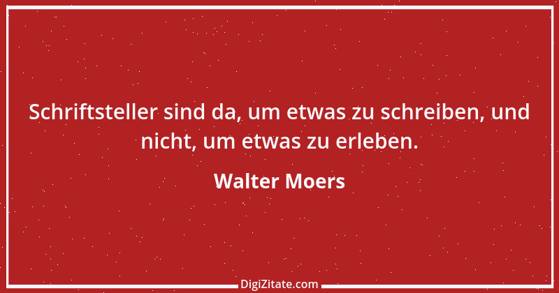 Zitat von Walter Moers 14