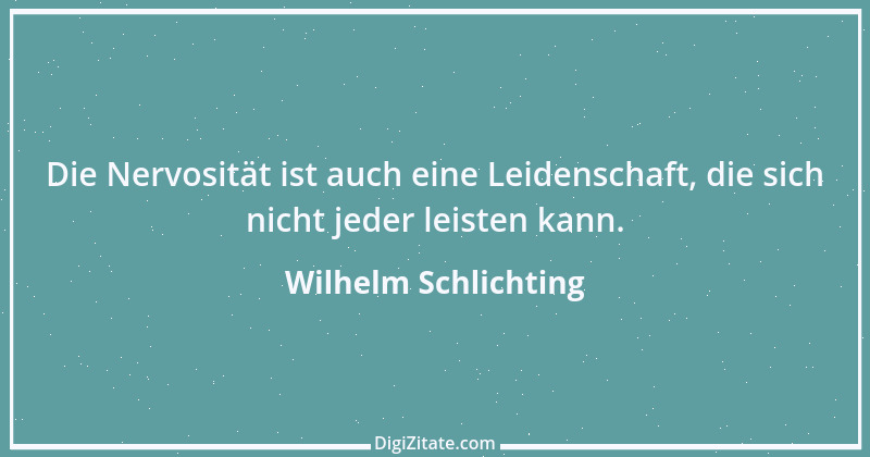 Zitat von Wilhelm Schlichting 96