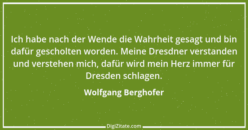 Zitat von Wolfgang Berghofer 1