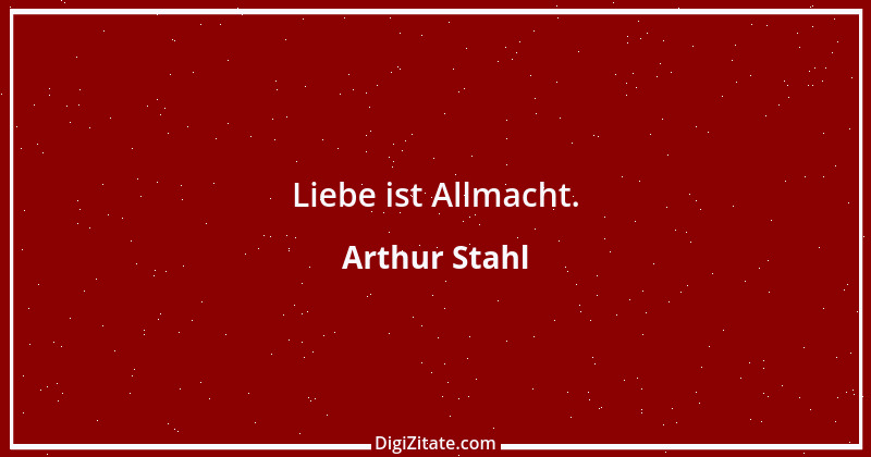 Zitat von Arthur Stahl 10