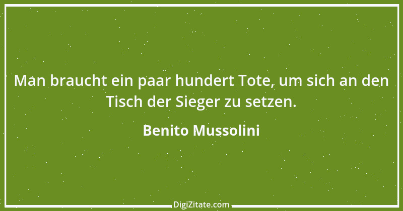 Zitat von Benito Mussolini 4