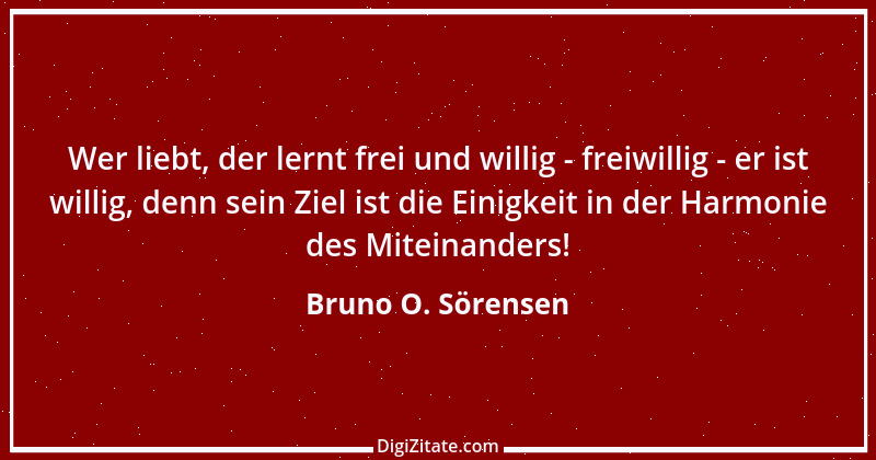 Zitat von Bruno O. Sörensen 32