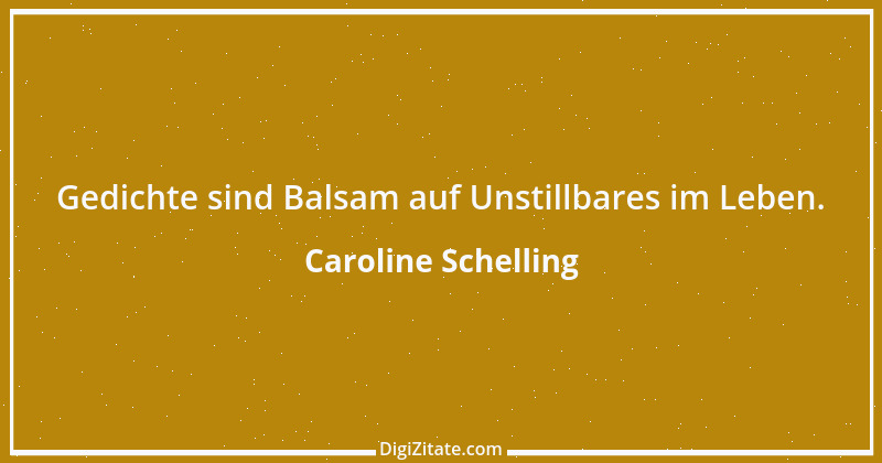 Zitat von Caroline Schelling 11