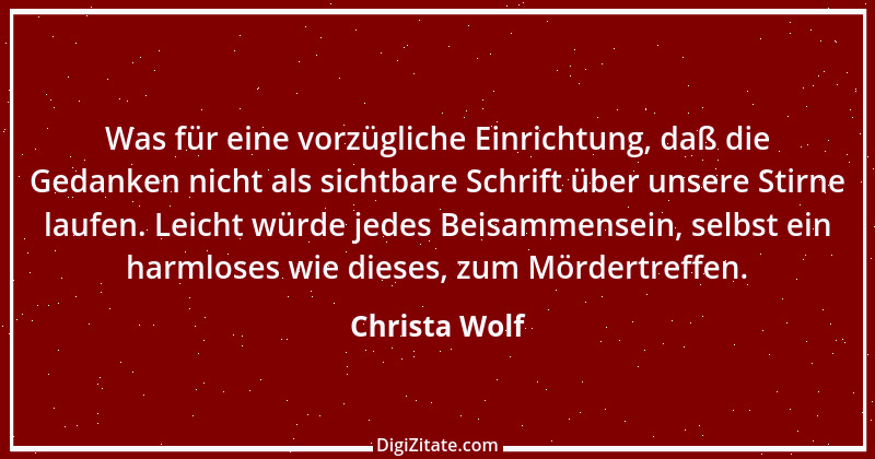 Zitat von Christa Wolf 9