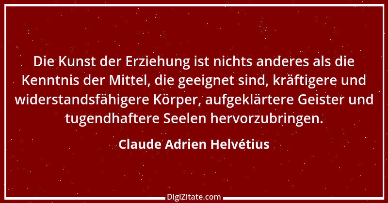 Zitat von Claude Adrien Helvétius 85