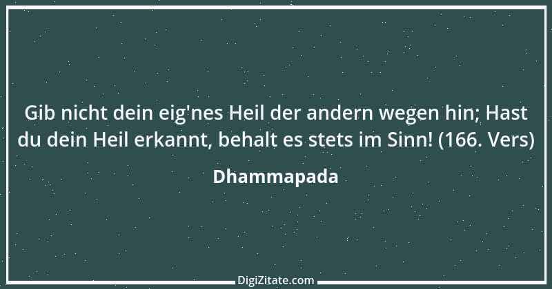 Zitat von Dhammapada 9