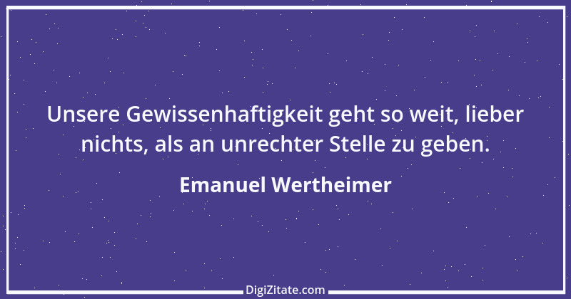 Zitat von Emanuel Wertheimer 90