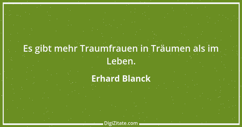 Zitat von Erhard Blanck 570