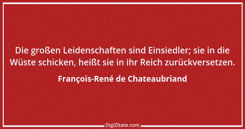 Zitat von François-René de Chateaubriand 31