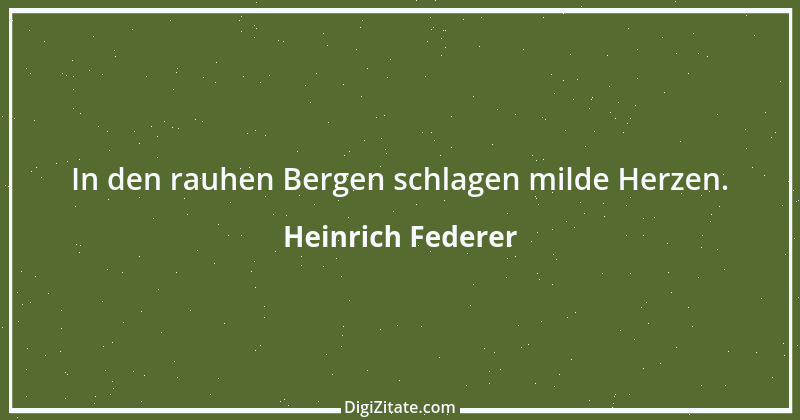 Zitat von Heinrich Federer 2