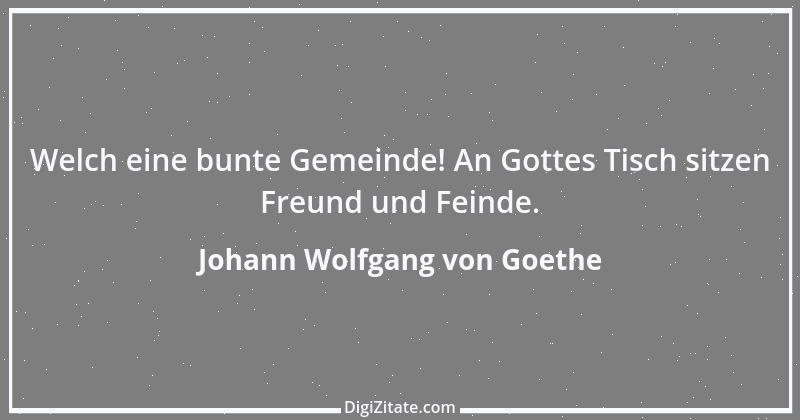 Zitat von Johann Wolfgang von Goethe 1015