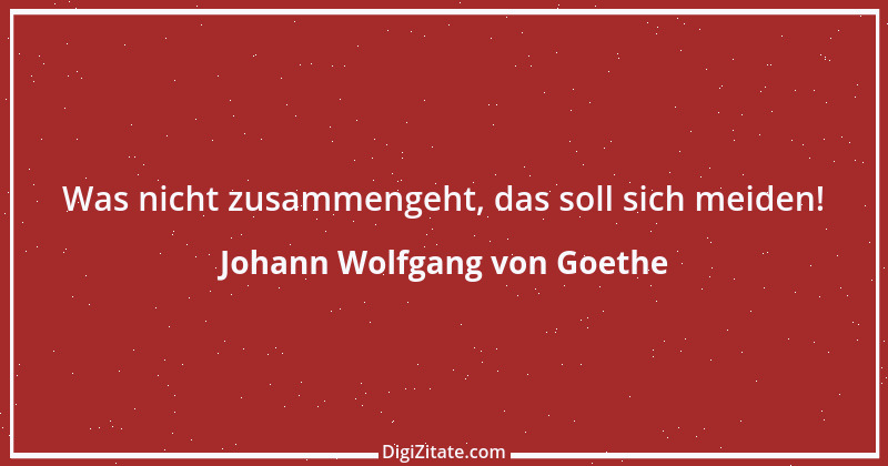 Zitat von Johann Wolfgang von Goethe 3015