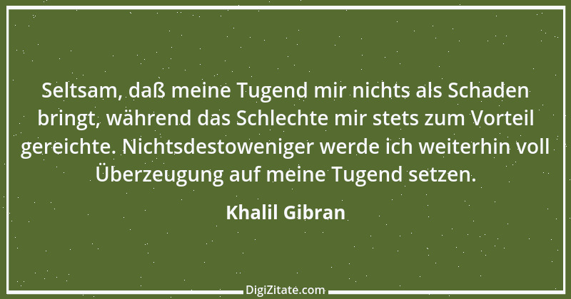 Zitat von Khalil Gibran 185