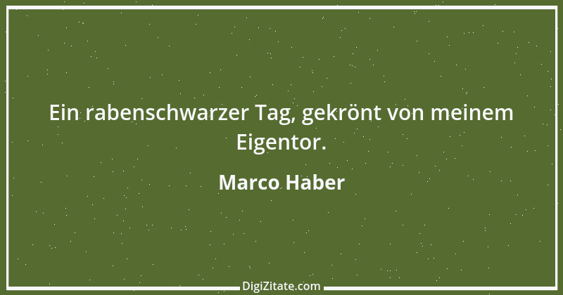 Zitat von Marco Haber 1