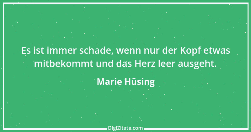 Zitat von Marie Hüsing 6