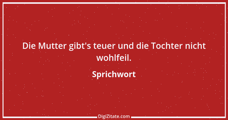 Zitat von Sprichwort 11007