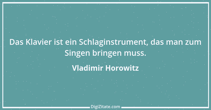 Zitat von Vladimir Horowitz 5