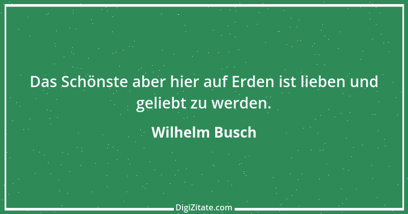 Zitat von Wilhelm Busch 567