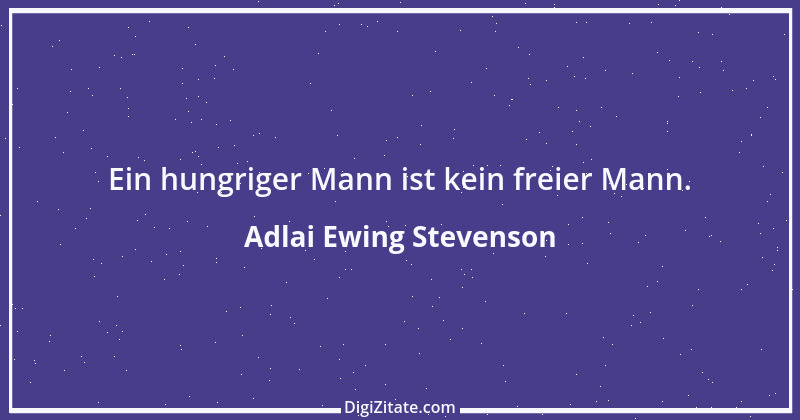 Zitat von Adlai Ewing Stevenson 11